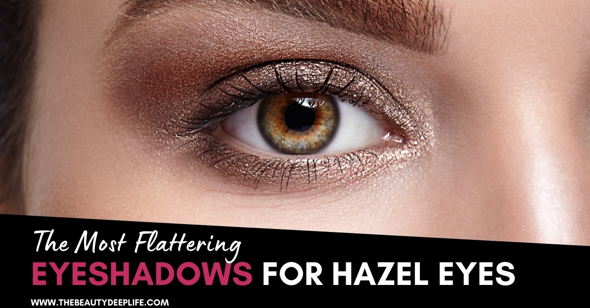 best eyeshadow for hazel eyes mac